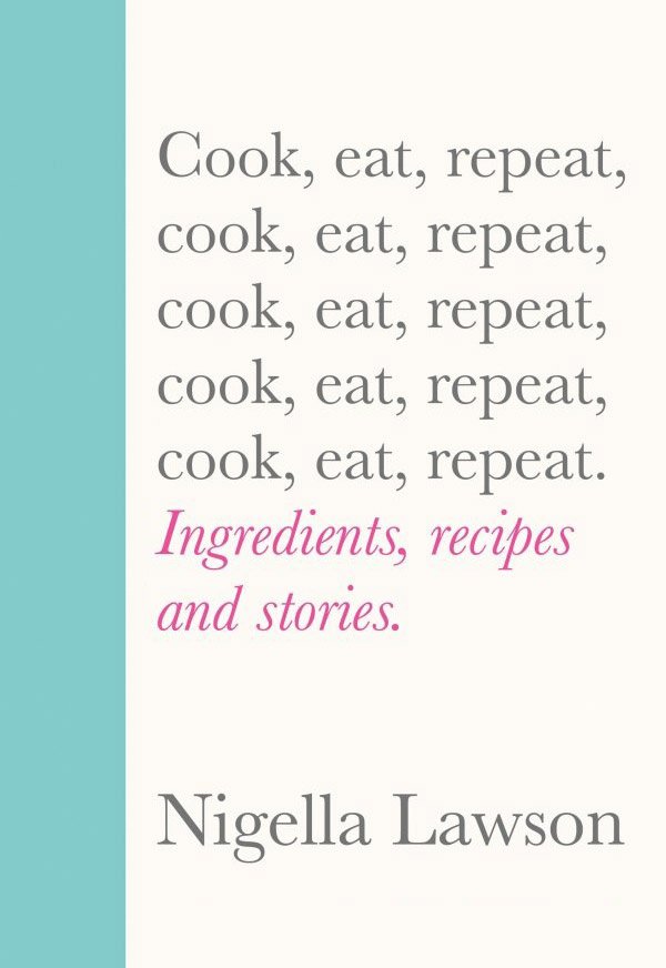 封面图片的烹饪，吃，重复由Nigella Lawson